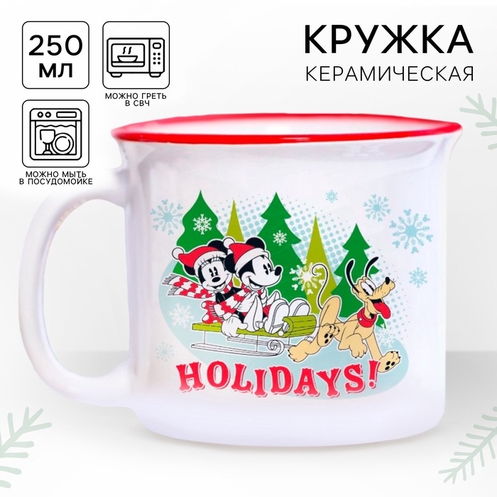 Кружка керамическая новогодняя &laquo;Holidays!&raquo; Микки Маус и друзья, 250 мл