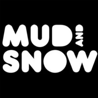 MUD & SNOW